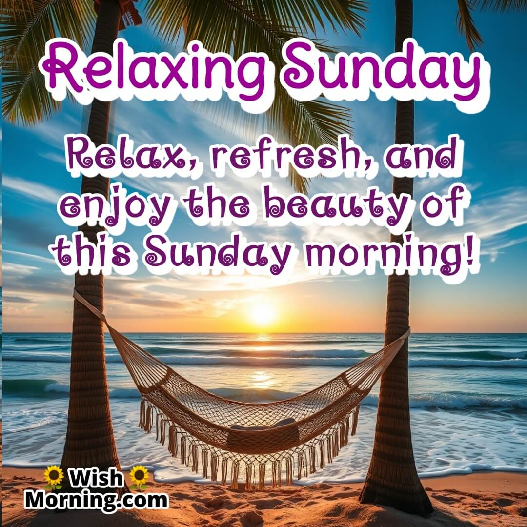 Relaxing Sunday Morning Wishes