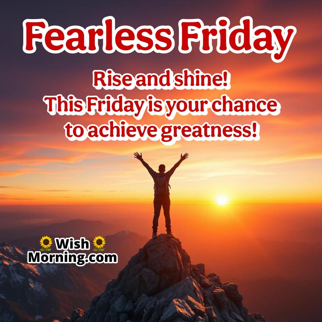 Fearless Friday Motivational Message