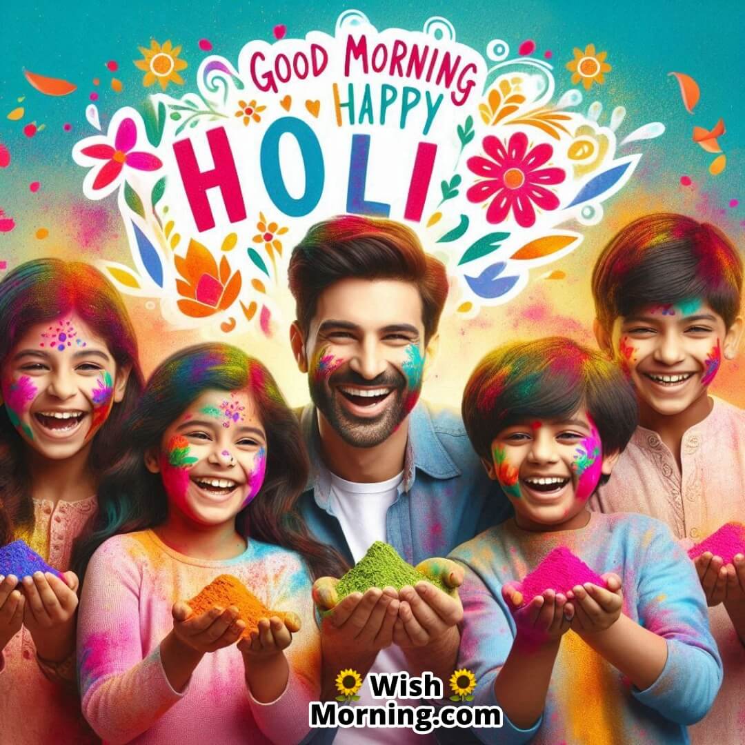 Good Morning Happy Holi Image